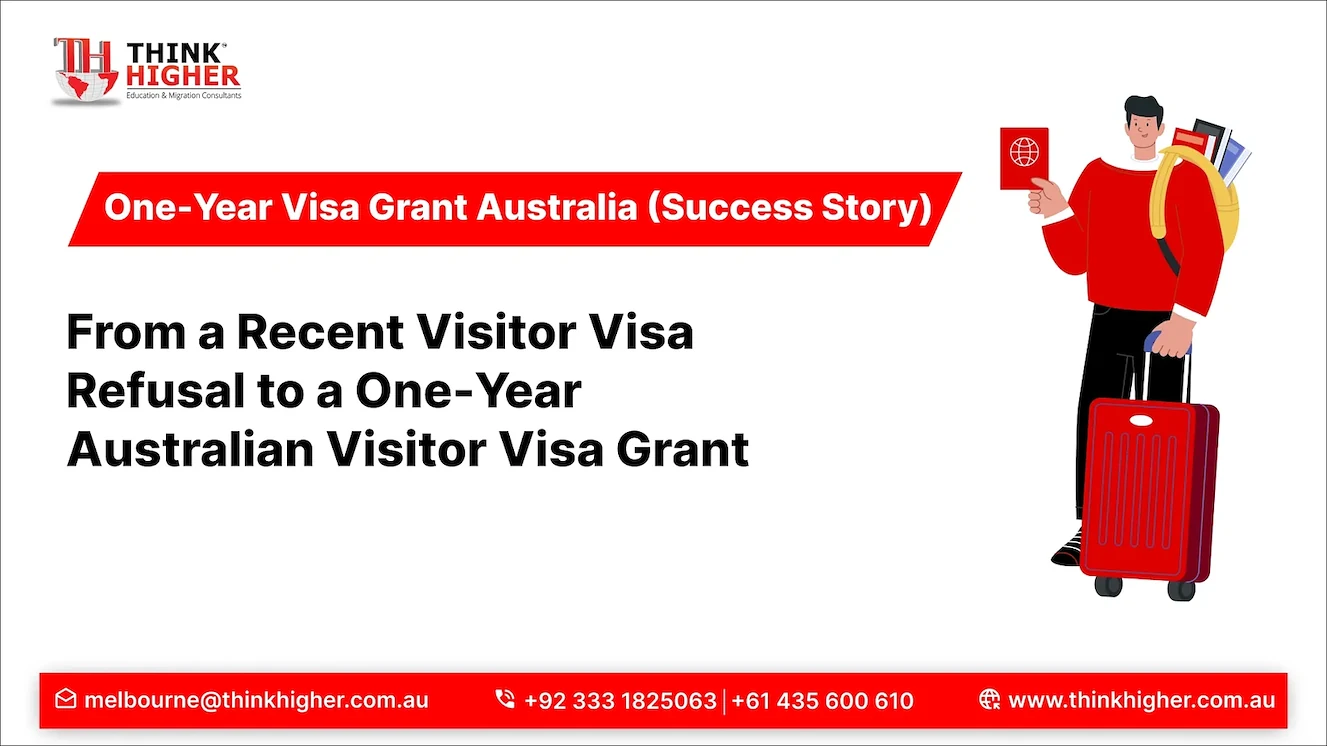 Visitor Visa Refusal To One-Year Visa Grant