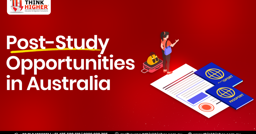 Post-Study Opportunities in Australia