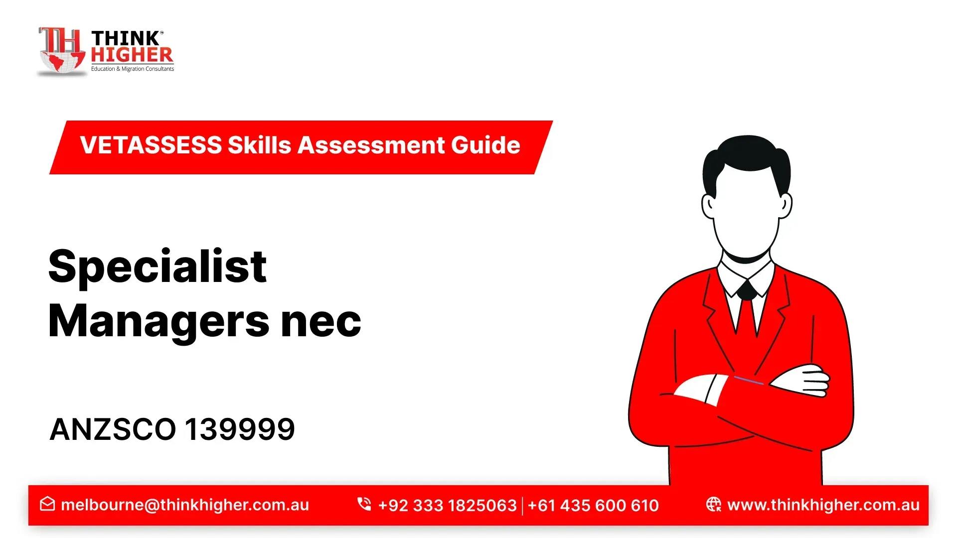 Specialist Managers nec ANZSCO 139999: VETASSESS Skills Assessment Guide