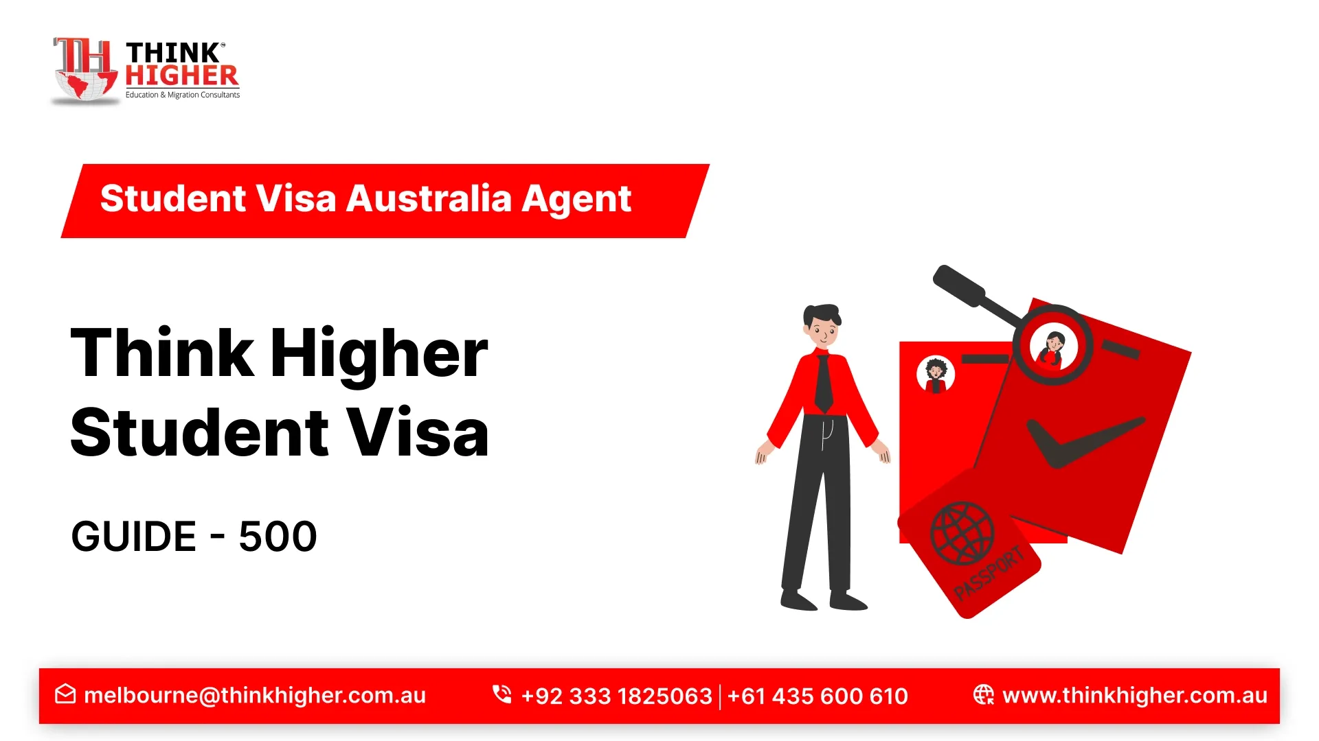 Student Visa Australia Agent: Think Higher Student Visa 500 Guide