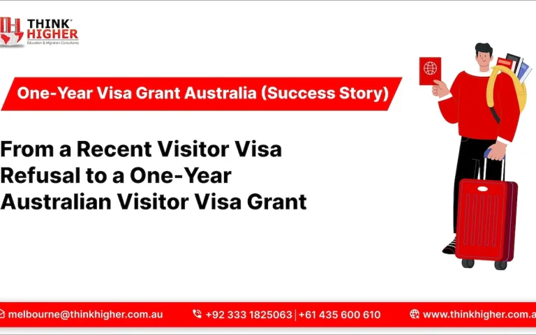 From a Recent Visitor Visa Refusal to a One-Year Australian Visitor Visa Grant
