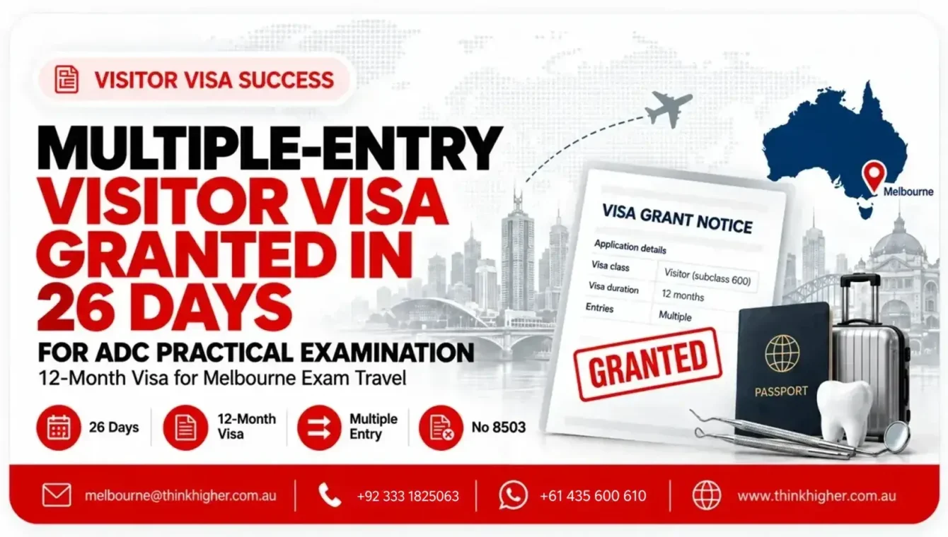 Multiple-entry Australian Visitor Visa granted in 26 days for ADC Practical Examination